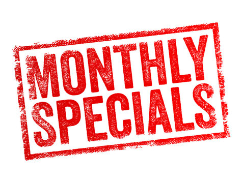 Monthly Specials - refers to discounts, deals, or promotional offers that are available for a limited time, typically lasting one month, text concept stamp