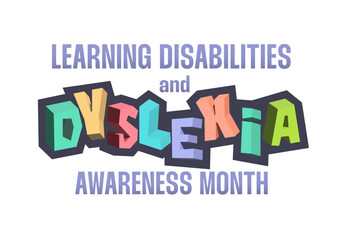 Dyslexia and learning disabilities awareness month banner. Vector typography design.