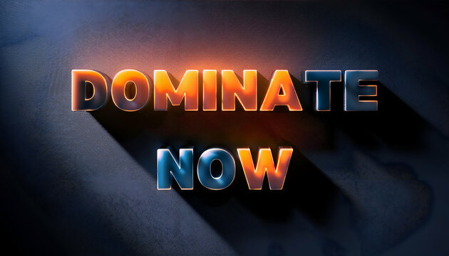 Dominate now word positive word