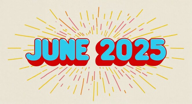june 2025 word lettering in retro pop art style design on plain white background
