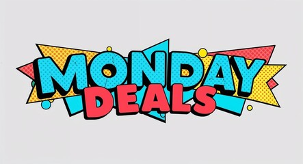 Monday deals word lettering in retro pop art style design on plain white background