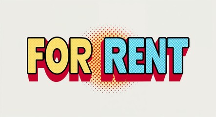for rent word lettering in retro pop art style design on plain white background