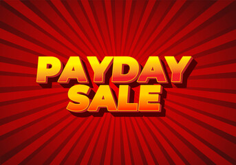Payday sale. Text effect in 3D style with eye catching colors