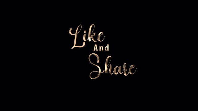 Like and Share Handwritten Animated Text in Gold Color with  particle effect on black background.Ideal for social media posts, promotions, digital marketing, website banners, and advertisements.