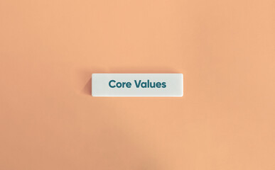 Core Values Banner. The Fundamental Beliefs or Guiding Principles on an Individual, Group, or...