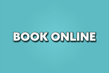 Book Online. A Illustration with white text isolated on light green background.
