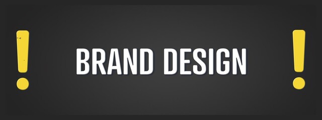 Brand Design. A blackboard with white text. Illustration with grunge text style.