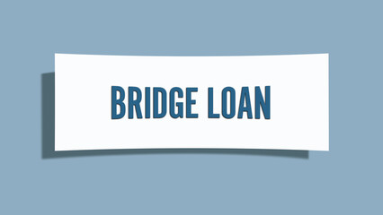 Bridge Loan.. A card isolated on blue background.