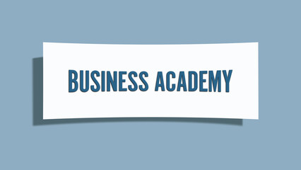 Business Academy. A card isolated on blue background.