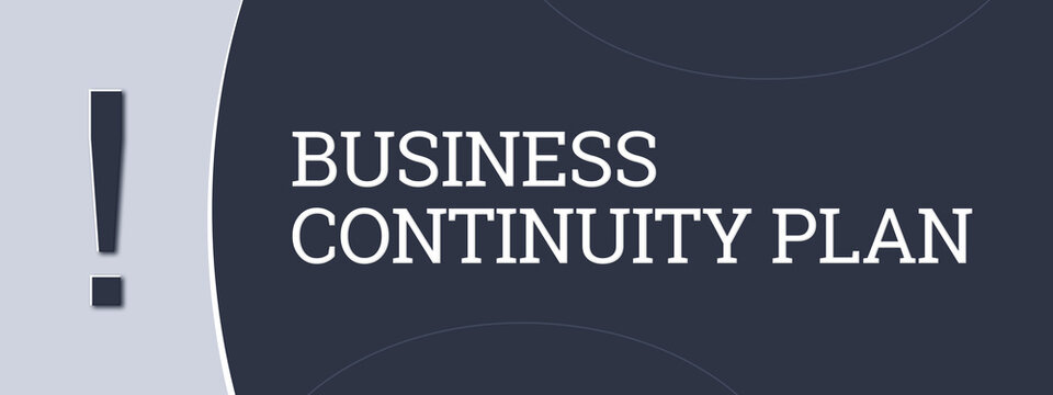 Business Continuity Plan. A blue banner illustration with white text.