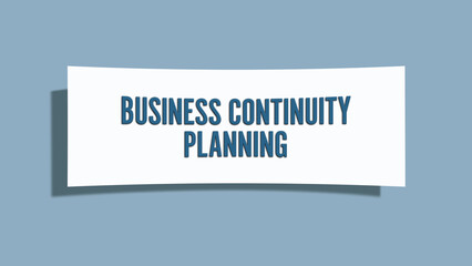 Business Continuity Planning. A card isolated on blue background.