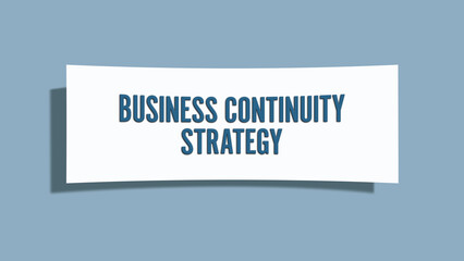 Business Continuity Strategy. A card isolated on blue background.