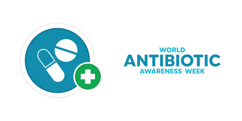 World Antibiotic Awareness Month. Medicine and plus icon. Great for cards, banners, posters, social media and more. White background.