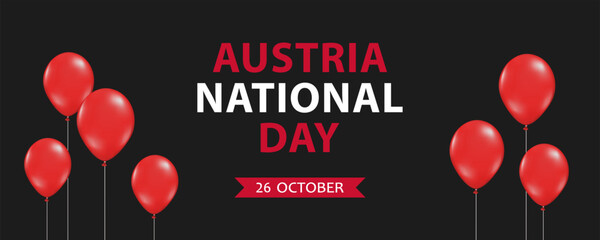 Text Austria National Day, 26 october and red balloons on black background, festive minimalist banner design.