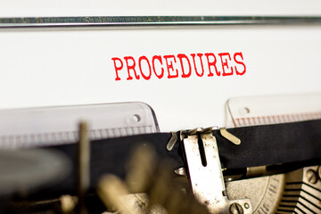 Procedures symbol. Concept word Procedures typed beautiful old retro vintage typewriter. Beautiful white paper background. Business procedures concept. Copy space.