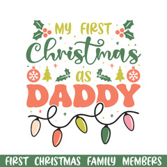 First Merry Christmas as daddy , Christmas family designs