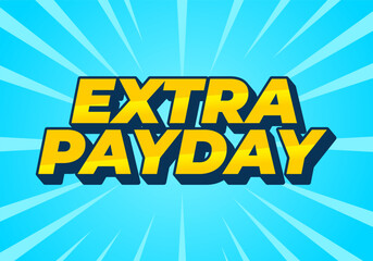 Extra payday. Text effect in modern colors for social media or promotional ads