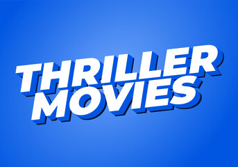 Thriller movies. Text effect in modern colors and 3D style