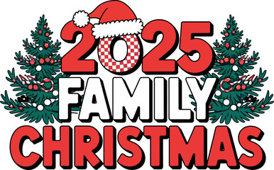 Christmas family 2025 T-Shirt Design