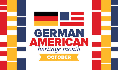 German-American Heritage Month. Happy holiday celebrate annual in October. Germany and United States flag. Culture month. Patriotic design. Poster, card, banner, template. Vector illustration