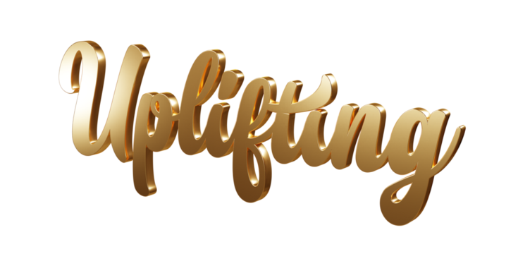 Luxury 3D gold text "Uplifting" on transparent background. Three dimensional Realistic script letters for logotype, symbol, signage, message etc.