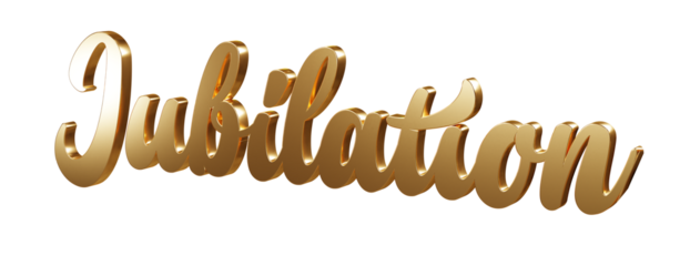 Luxury 3D gold text "Jubilation" on transparent background. Three dimensional Realistic script letters for logotype, symbol, signage, message etc.