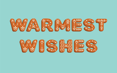 Illustration of the text 'Warmest Wishes' designed to look like gingerbread cookies with white icing on a light blue background. Perfect for holiday cards, posters, packaging, and Christmas designs.