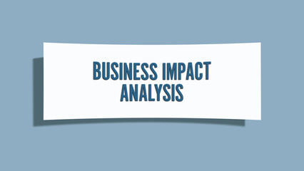 Business Impact Analysis.. A card isolated on blue background.