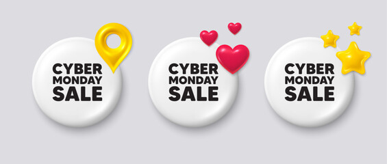 Cyber Monday Sale tag. White button with 3d icons. Special offer price sign. Advertising Discounts symbol. Cyber monday button message. Banner badge with map pin, stars, heart. Vector