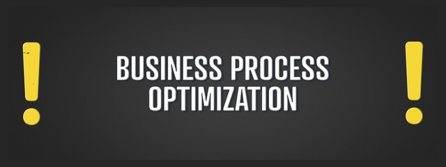 Business Process Optimization. A blackboard with white text. Illustration with grunge text style.