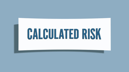Calculated Risk.. A card isolated on blue background.