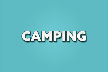 Camping. A Illustration with white text isolated on light green background.