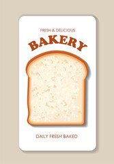Bakery shop poster. Slice of bread. Homemade bakery and pastry products. Dessert and delicacy, yummy. Template and layout. Flat vector illustration