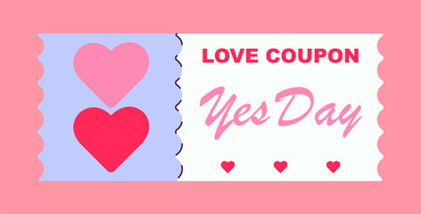 Love coupon concept. Romantic gift and present. Voucher and ticket. Valentines Day or anniversary. Creative surprise for boyfriend or girlfriend. Flat vector illustration
