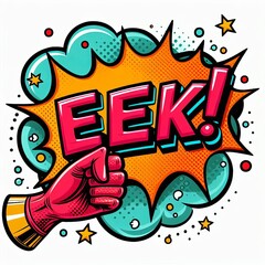 Fototapeta premium Comic style speech bubble with the word Eek and a red gloved fist. Pop art illustration for posters, banners, and prints