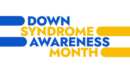Down Syndrome Awareness Month colorful text typography on white or black background banner illustration great for wishing and celebrating Happy Down Syndrome Awareness Month in October