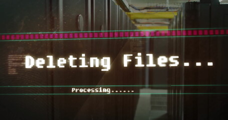 Image of deleting files, processing text on interface over server room