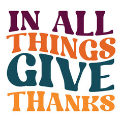 in all things give thanks Retro SVG Art & Illustration
