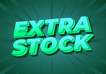 Extra stock. Text effect in eye catching colors for promotional ads