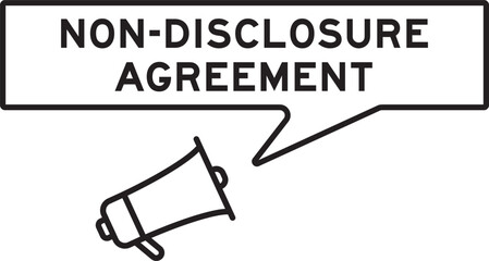 Megaphone icon with speech bubble in word non-disclosrue agreement on white background