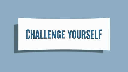 Challenge Yourself. A card isolated on blue background.