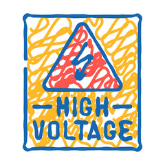 high voltage warning electric doodle icon sketch vector. high voltage warning electric sign. isolated symbol illustration