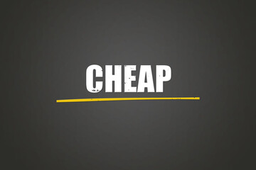 Cheap. A blackboard with white text. Illustration with grunge text style.