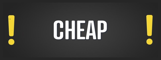 Cheap. A blackboard with white text. Illustration with grunge text style.