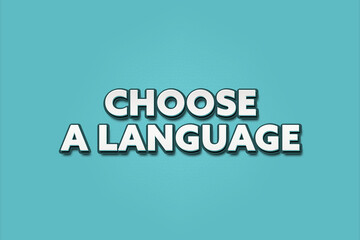 Choose a language. A Illustration with white text isolated on light green background.