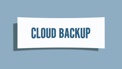 Cloud backup. A card isolated on blue background.