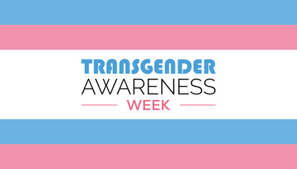 Transgender Awareness Week is observed every year on November. Medical Healthcare Awareness concept. background, placard, banner template Vector illustration design.