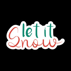 Let It Snow