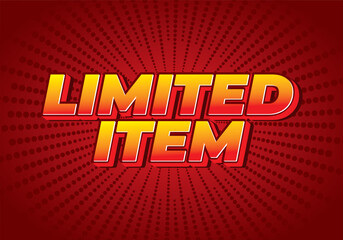 Limited item. Text effect of digital ads in 3D style