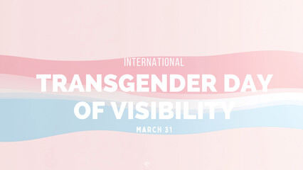 Transgender visibility Day poster with date on a pink blue and white background